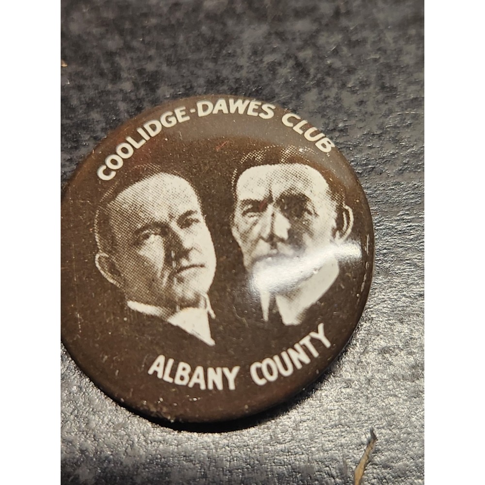 Coolidge Dawes Pinback Button Albany County 1924 Campaign